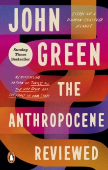 Image for The Anthropocene Reviewed: The Instant Sunday Times Bestseller