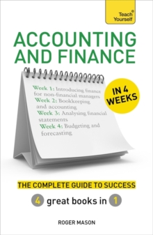 Image for Accounting and finance in 4 weeks  : the complete guide to success