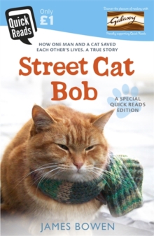 Image for A street cat named Bob  : how one man and a cat saved each other's lives
