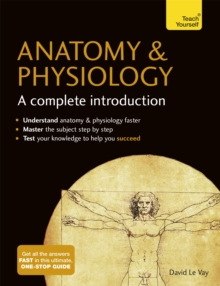 Image for Anatomy & physiology  : a complete introduction