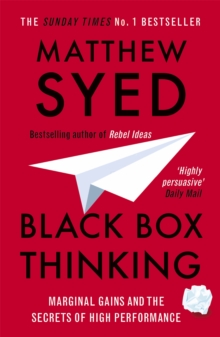 Image for Black box thinking  : marginal gains and the secrets of high performance