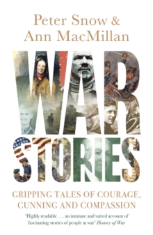 Image for War stories  : gripping tales of courage, cunning and compassion