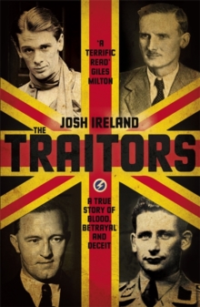 Image for The traitors  : a true story of blood, betrayal and deceit