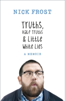 Image for Truths, half truths and little white lies