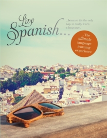 Image for Live Spanish : The Ultimate Language Learning Experience