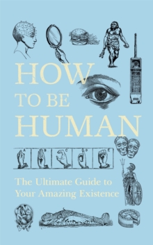 Image for How to be human