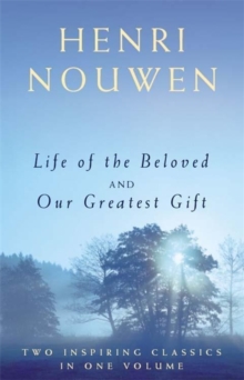 Image for Life of the beloved  : and, Our greatest gift