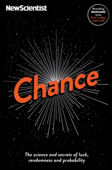 Image for Chance  : the science and secrets of luck, randomness and probability