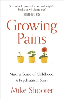 Image for Growing pains  : making sense of childhood
