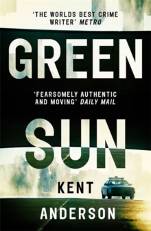 Green Sun: The new novel from ‘the world’s best crime writer’