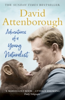 Image for Adventures of a young naturalist  : the Zoo Quest expeditions
