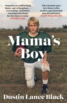 Mama’s Boy: A Memoir