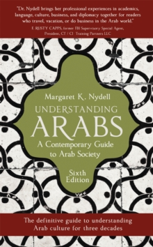 Understanding Arabs: A Guide for Modern Times