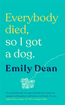 Image for Everybody died, so I got a dog