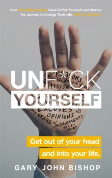 Image for Unf*ck yourself  : get out of your head and into your life