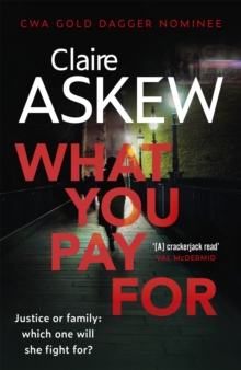 What You Pay For: Shortlisted for McIlvanney and CWA Awards