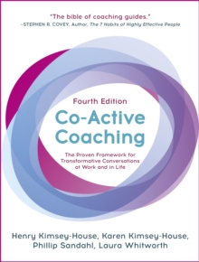 Image for Co-active coaching  : changing business, transforming lives