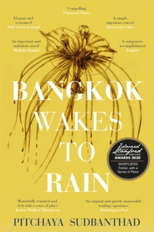 Bangkok Wakes to Rain: Shortlisted for the 2020 Edward Stanford ‘Fiction with a Sense of Place’ award