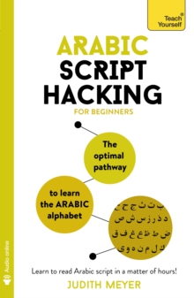 Image for Arabic script hacking  : the optimal pathway to learning the Arabic alphabet