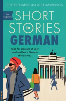 Image for Short stories in German for beginners  : read for pleasure at your level, expand your vocabulary and learn German the fun way!