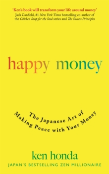 Image for Happy money  : the Japanese art of making peace with your money