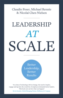 Image for Leadership at scale  : a blueprint for developing leaders and transforming your organization
