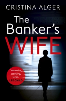 The Banker’s Wife: The addictive thriller that will keep you guessing