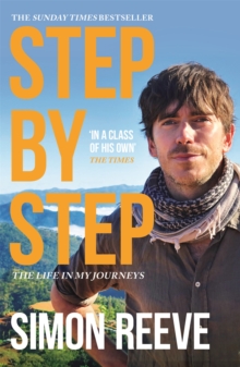 Step By Step: By the presenter of BBC TV’s WILDERNESS