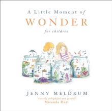 A Little Moment of Wonder for Children