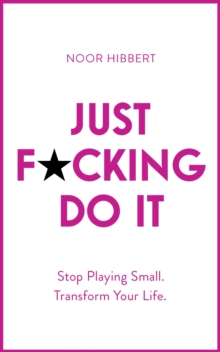 Just F*cking Do It
