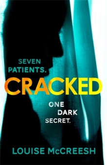 Cracked: The gripping, dark & unforgettable debut thriller