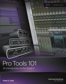 Image for Pro Tools 101: an introduction to Pro Tools 11