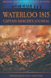 Image for Waterloo 1815: Captain Mercer's journal