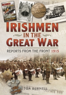 Irishmen in the Great War: Reports from the Front 1915