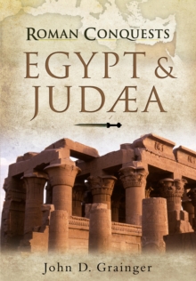 Image for Roman conquests: Egypt and Judaea