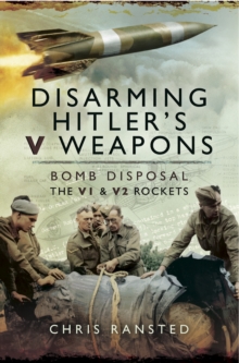 Image for Disarming Hitler's V weapons