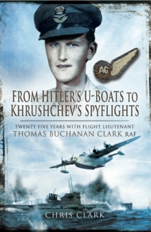 Image for From Hitler's U-Boats to Kruschev's Spyflights