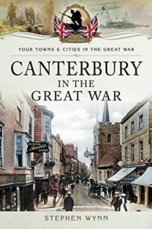 Image for Canterbury in the Great War