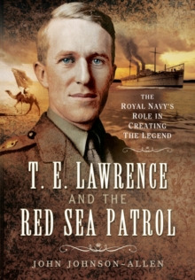 Image for T E Lawrence and the Red Sea Patrol
