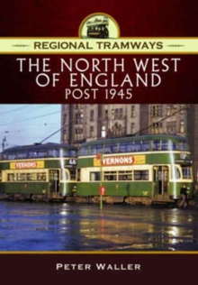 Image for Regional tramways: The North West of England, post 1945