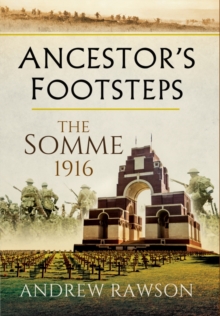 Image for Ancestor's footsteps  : the Somme 1916