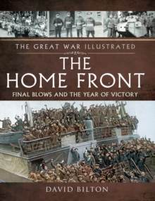 Image for Home Front: Seeing It Through: Passchendaele & Third Ypres
