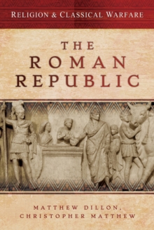Image for Religion & Classical Warfare: The Roman Republic