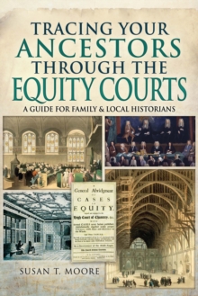Image for Tracing Your Ancestors Through the Equity Courts