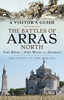 Image for The battles of Arras  : north