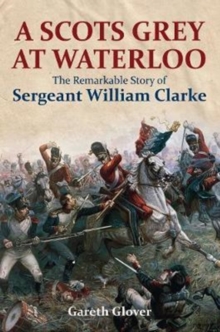 Image for A Scot's Grey at Waterloo