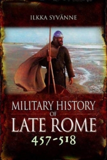 Military History of Late Rome 457-518