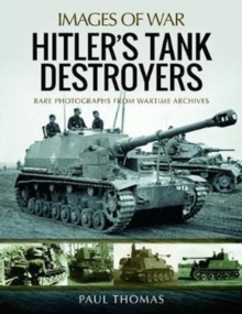 Hitler’s Tank Destroyers