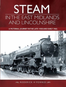 Image for Steam in the East Midlands and Lincolnshire