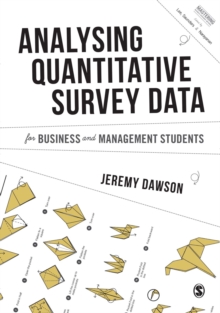 Image for Analysing Quantitative Survey Data for Business and Management Students